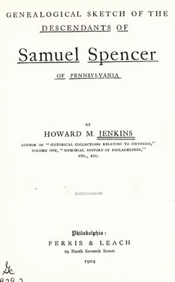 Product picture Genealogy Samuel Spencer Pennsylvania  The Title Of This Boo